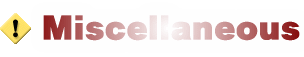 Miscllaneous
